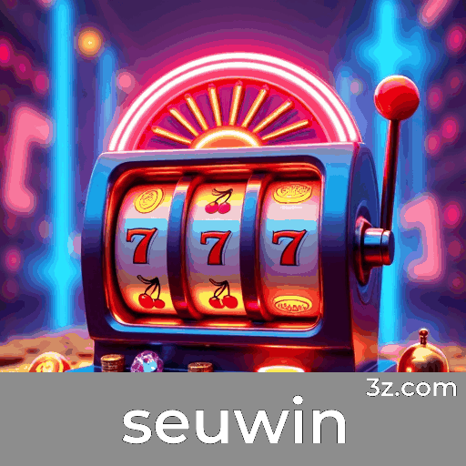 Seuwin: Domine os jogos de cassino com estratégias eficazes